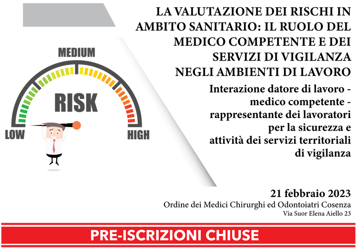 La valutazione dei rischi in ambito sanitario: il ruolo del medico competente e dei servizi di vigilanza negli ambienti di lavoro 