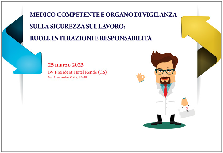 Medico Competente e Organo di Vigilanza sulla sicurezza sul lavoro: ruoli, interazioni e responsabilità