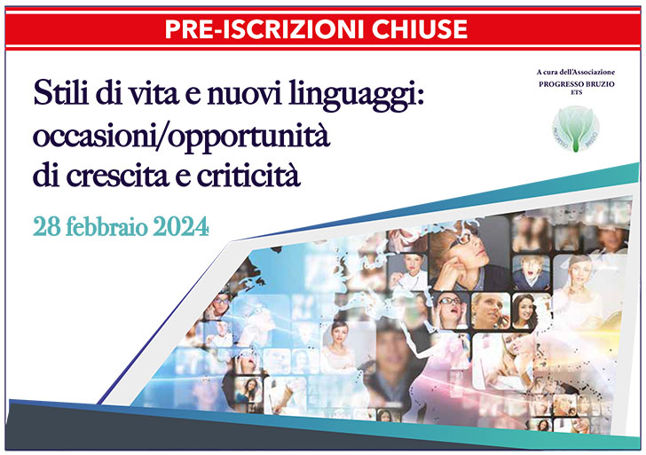 Stili di vita e nuovi linguaggi: occasioni/opportunità di crescita e criticità