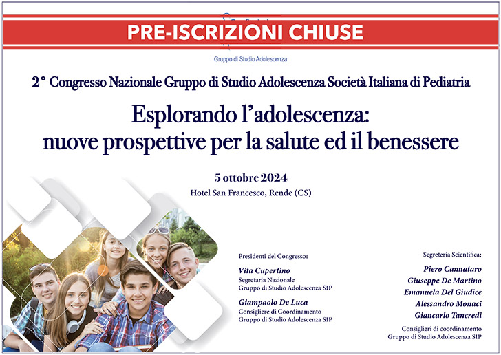 2 Congresso Nazionale Gruppo di Studio Adolescenza SIP. Esplorando l'adolescenza: nuove prospettive per la salute ed il benessere