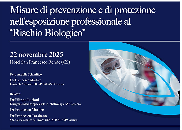 Misure di prevenzione e di protezione nell’esposizione professionale al “Rischio Biologico”