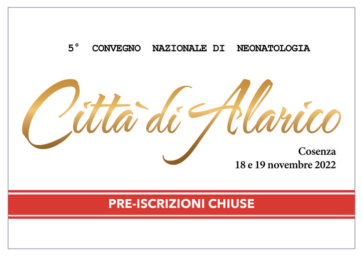 5 Convegno Nazionale di Neonatologia Città di Alarico